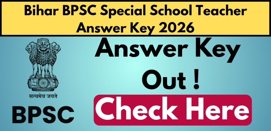 Bihar BPSC Special School Teacher Answer Key 2026