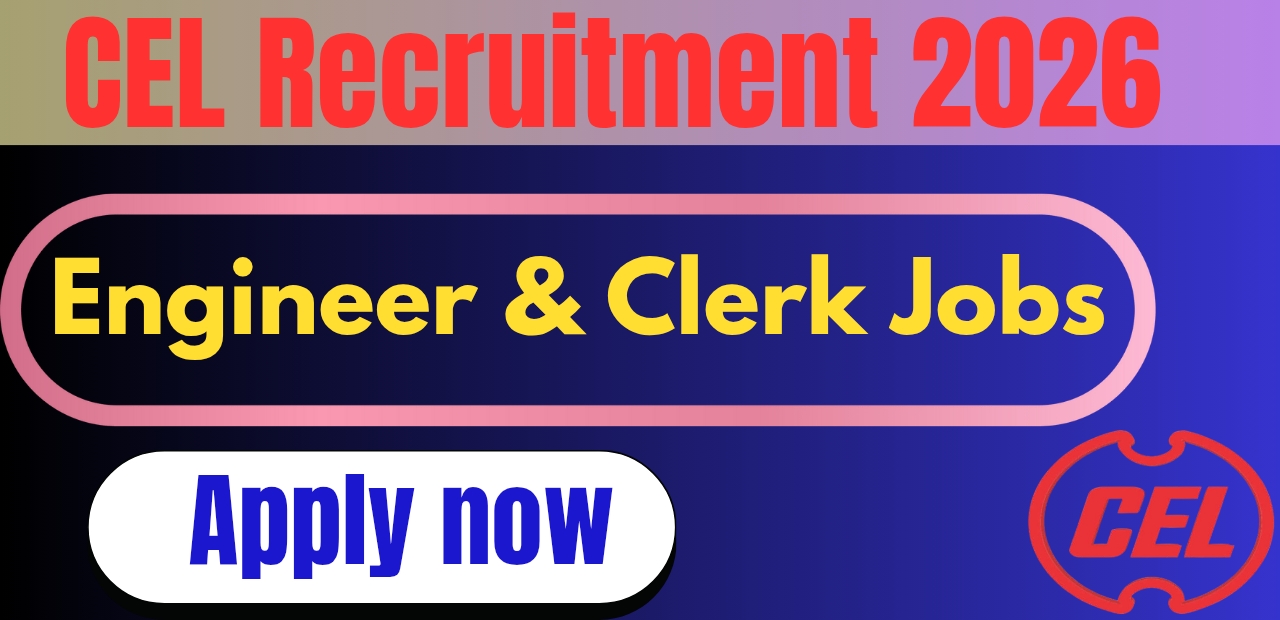 Central Electronics Limited (CEL) Recruitment 2026