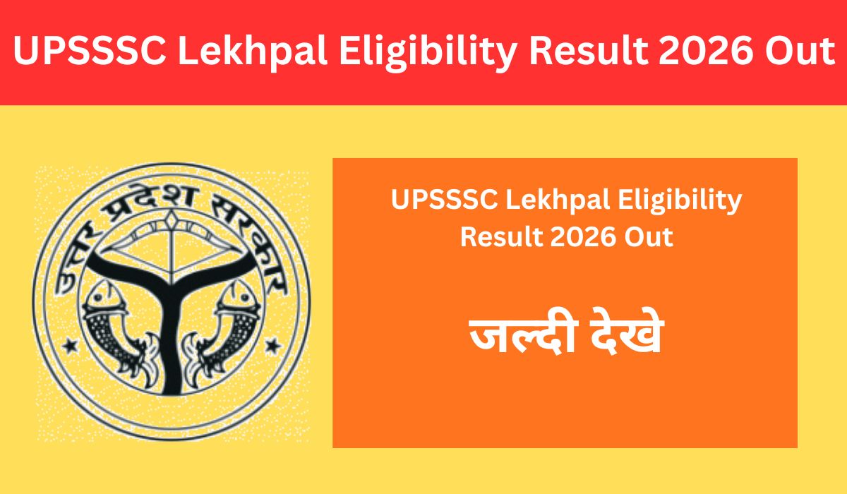 UPSSSC Lekhpal Eligibility Result 2026 Out