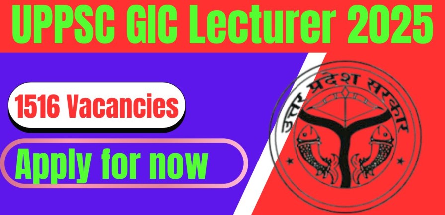 UPPSC GIC Lecturer Recruitment 2025