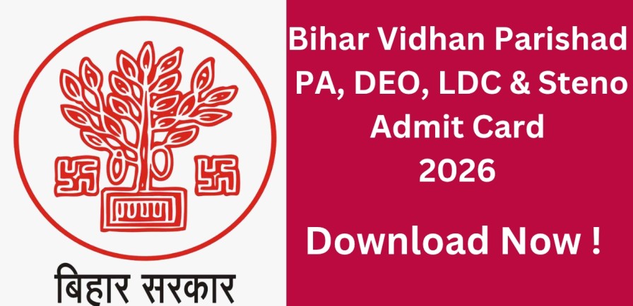 Bihar Vidhan Parishad PA, DEO, LDC & Steno Admit Card 2026