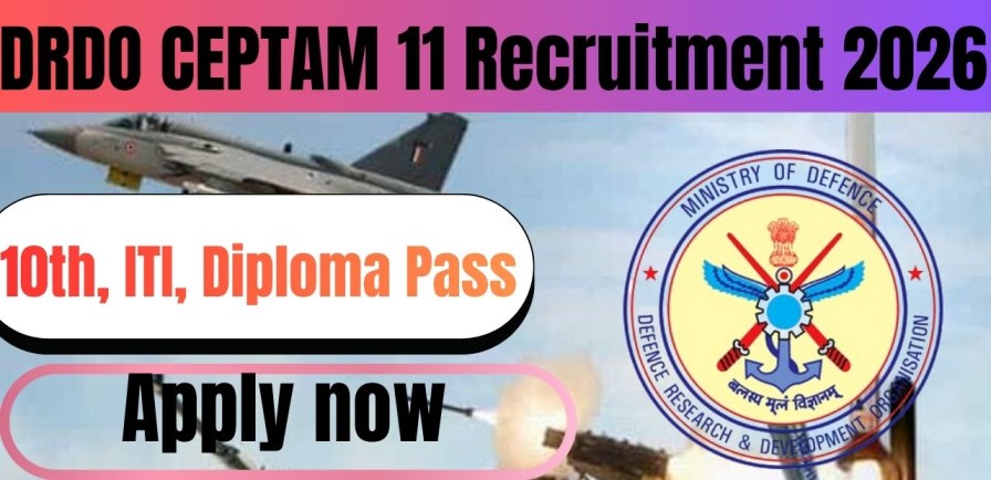 DRDO CEPTAM-11 Recruitment 2026: Apply Online for 764 Technical Posts