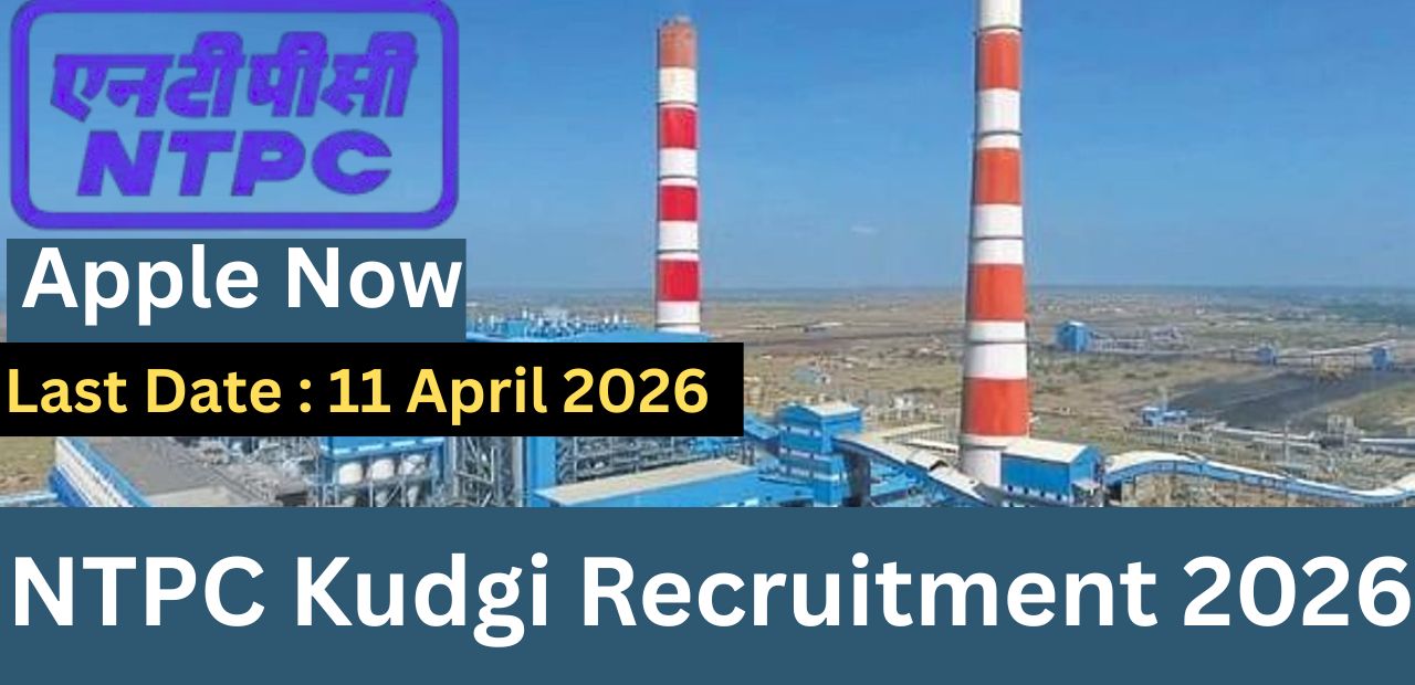 NTPC Kudgi Recruitment 2026