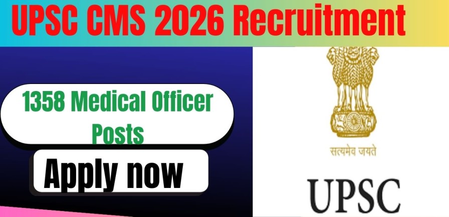 UPSC CMS Recruitment 2026