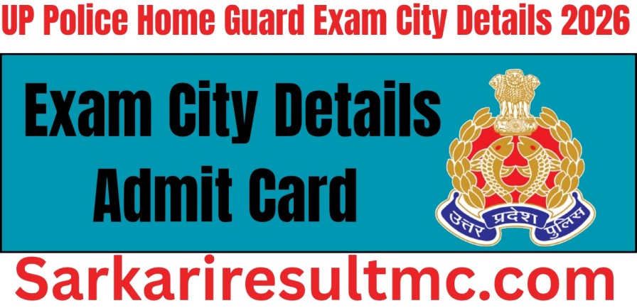 UP Police Home Guard Exam City Details 2026