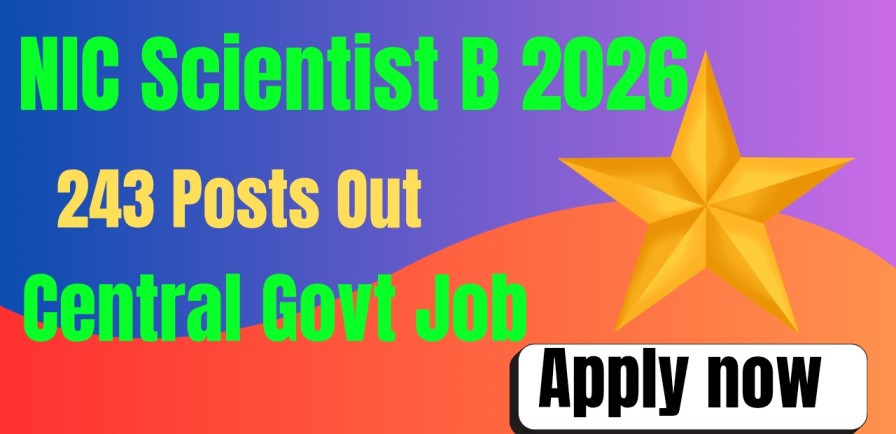 NIC Scientist B Recruitment 2026 – Apply Online for 243 Posts