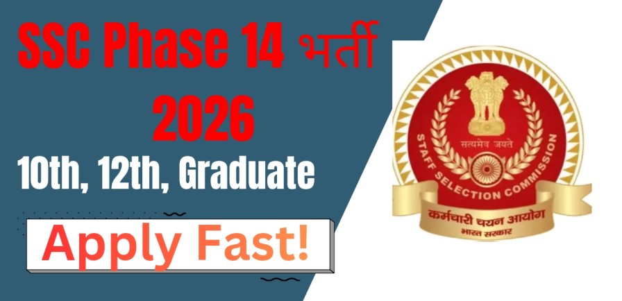 SSC Selection Post Phase 14 Recruitment 2026